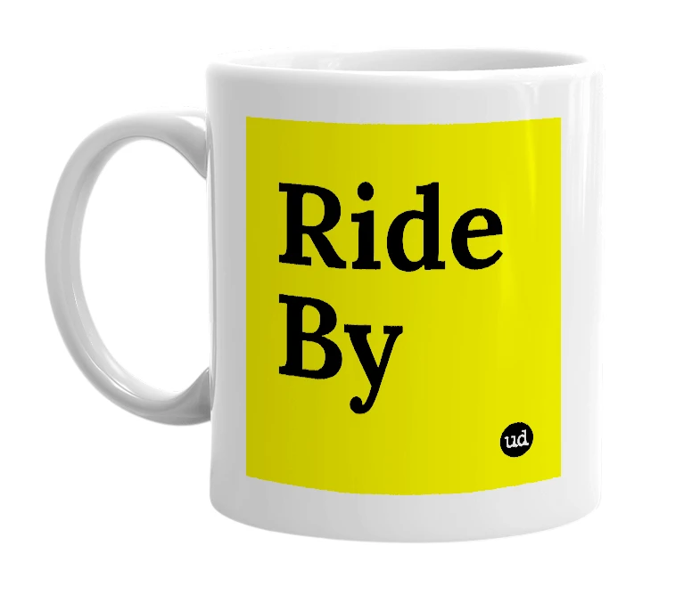White mug with 'Ride By' in bold black letters