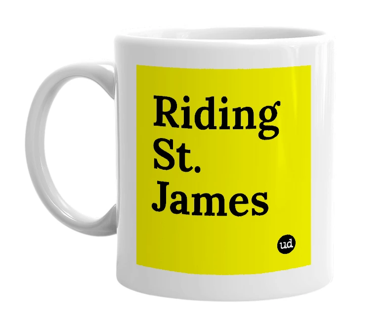 White mug with 'Riding St. James' in bold black letters