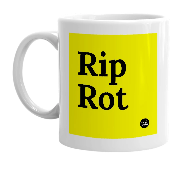 White mug with 'Rip Rot' in bold black letters