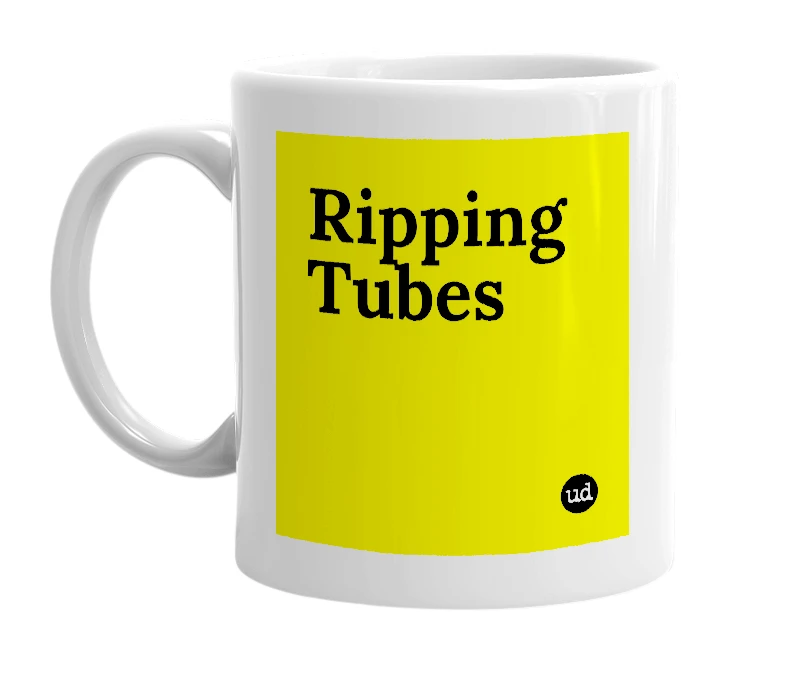 White mug with 'Ripping Tubes' in bold black letters