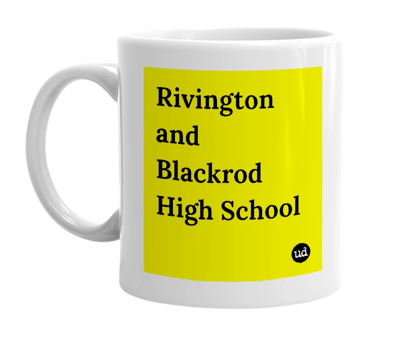 White mug with 'Rivington and Blackrod High School' in bold black letters