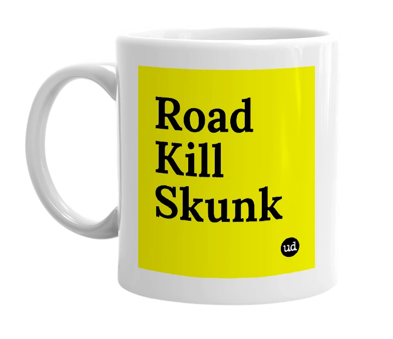 White mug with 'Road Kill Skunk' in bold black letters