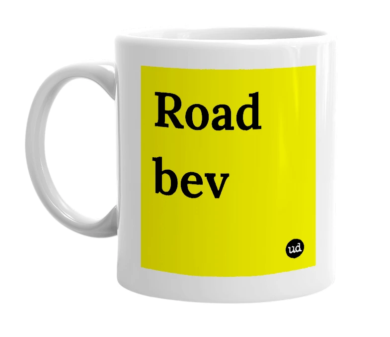 White mug with 'Road bev' in bold black letters
