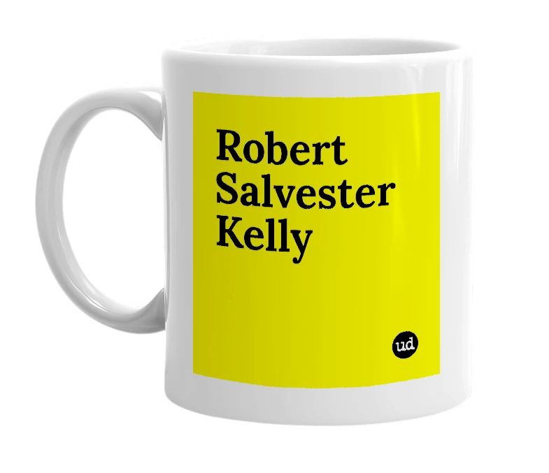 White mug with 'Robert Salvester Kelly' in bold black letters