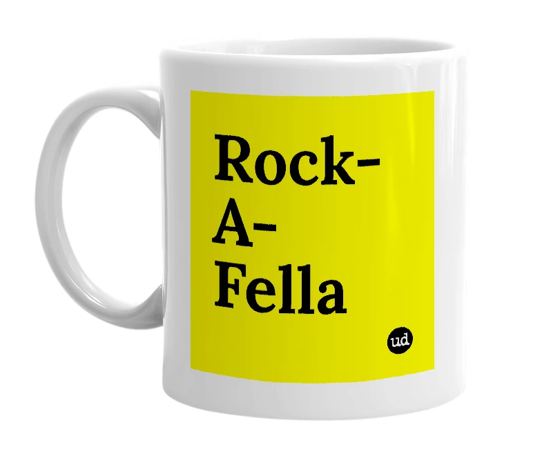 White mug with 'Rock-A-Fella' in bold black letters