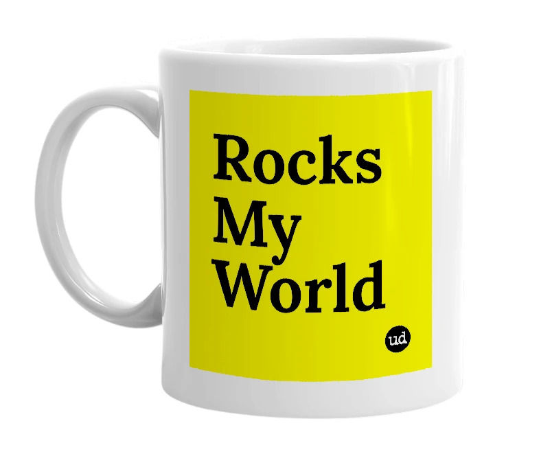 White mug with 'Rocks My World' in bold black letters