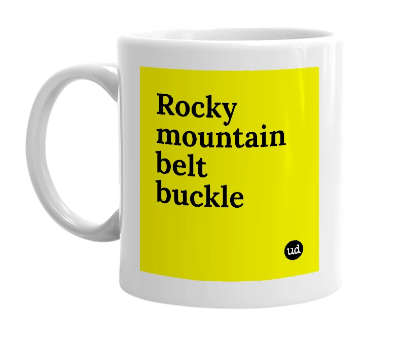 White mug with 'Rocky mountain belt buckle' in bold black letters