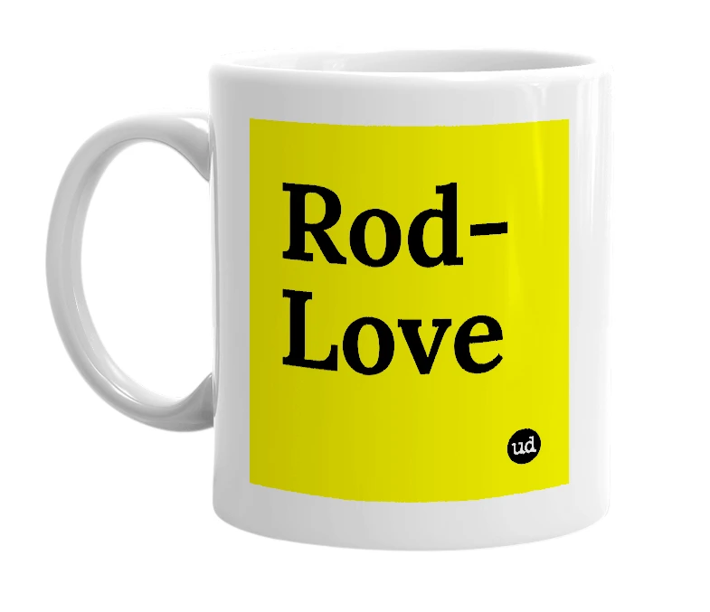 White mug with 'Rod-Love' in bold black letters