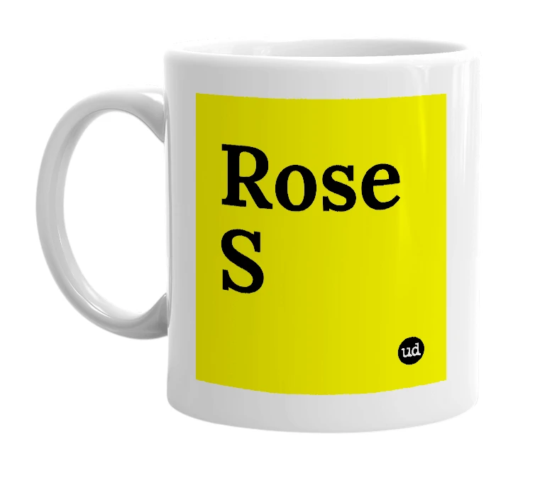 White mug with 'Rose S' in bold black letters