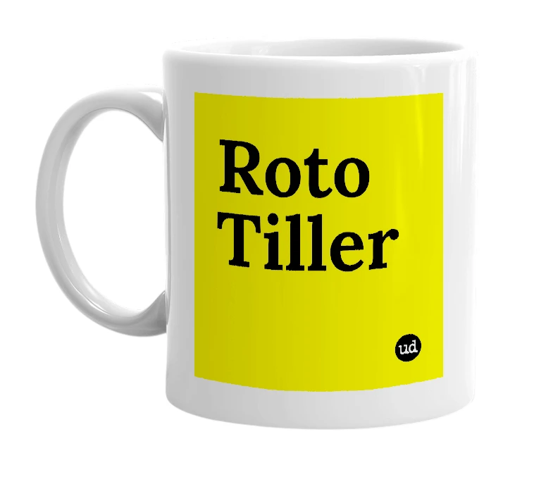 White mug with 'Roto Tiller' in bold black letters