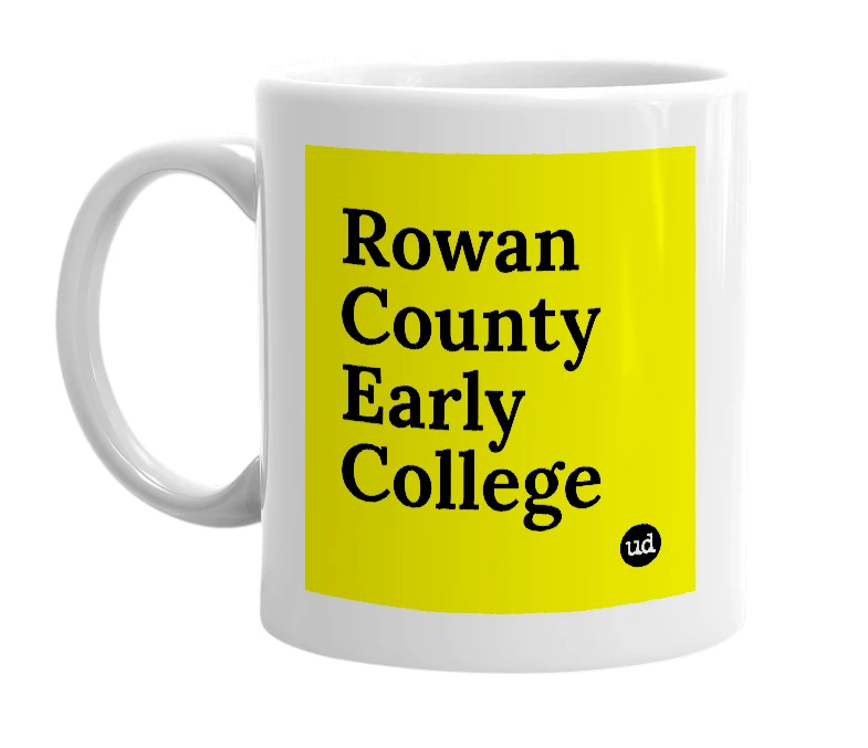 White mug with 'Rowan County Early College' in bold black letters