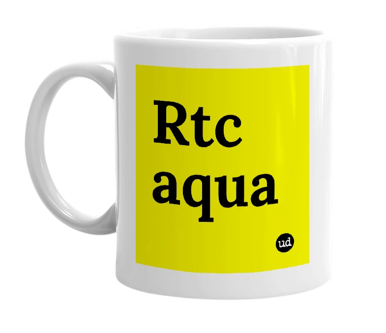 White mug with 'Rtc aqua' in bold black letters