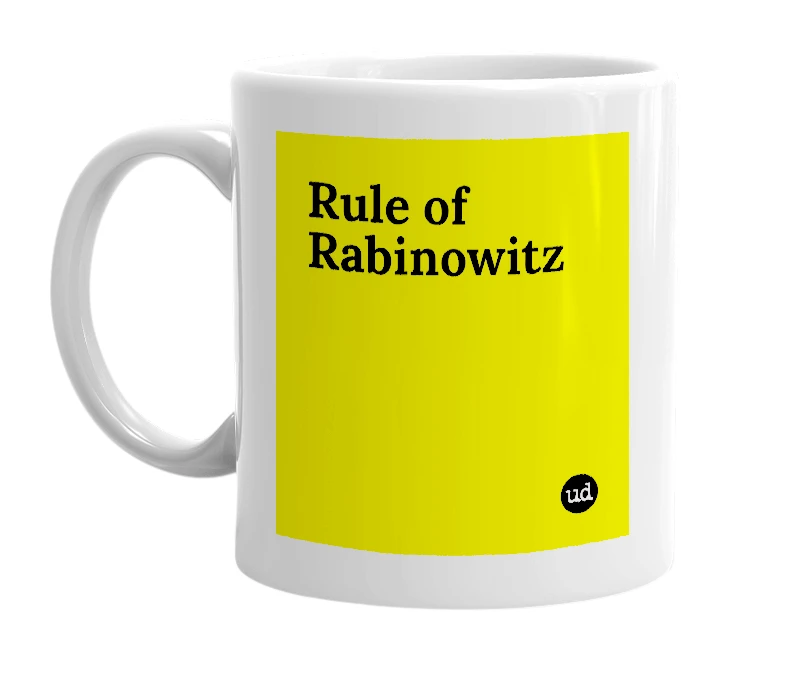 White mug with 'Rule of Rabinowitz' in bold black letters