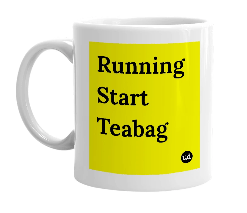 White mug with 'Running Start Teabag' in bold black letters
