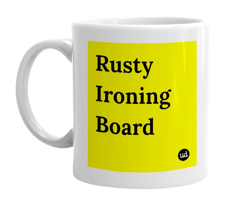 White mug with 'Rusty Ironing Board' in bold black letters