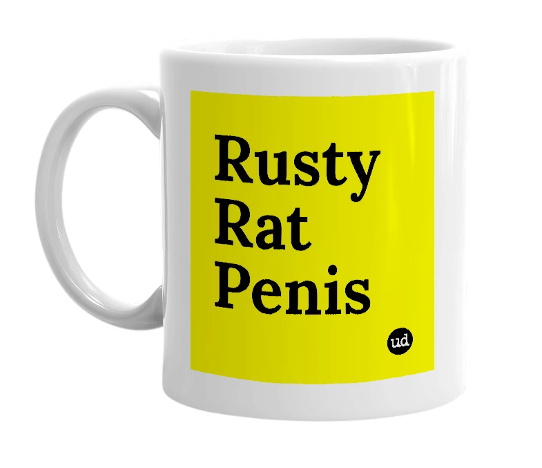 White mug with 'Rusty Rat Penis' in bold black letters
