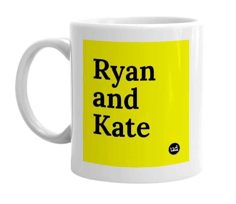 White mug with 'Ryan and Kate' in bold black letters