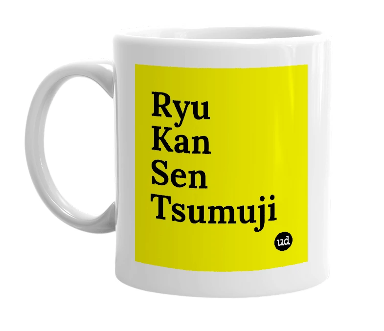 White mug with 'Ryu Kan Sen Tsumuji' in bold black letters