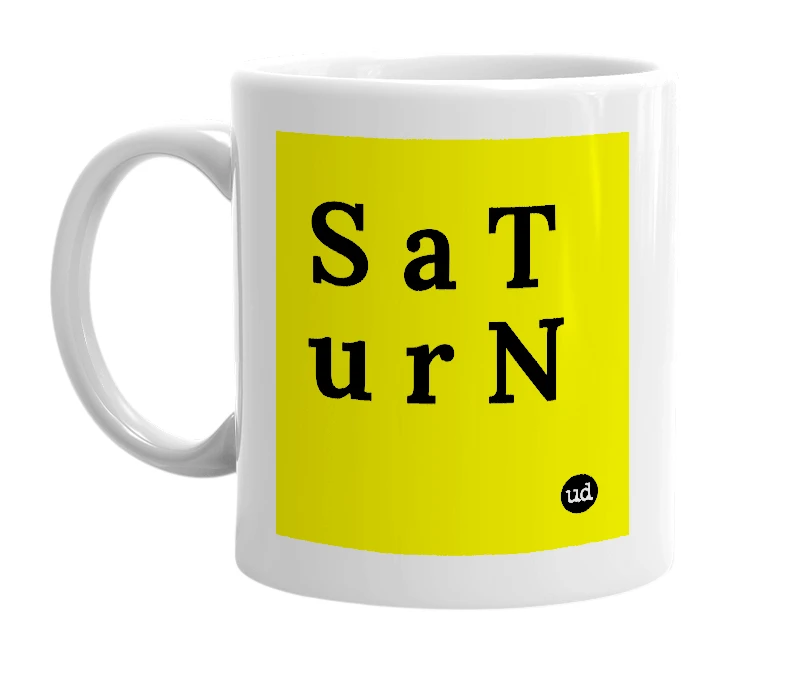 White mug with 'S a T u r N' in bold black letters