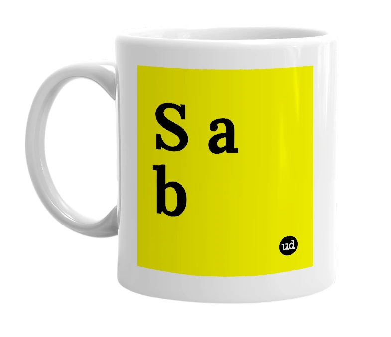 White mug with 'S a b' in bold black letters