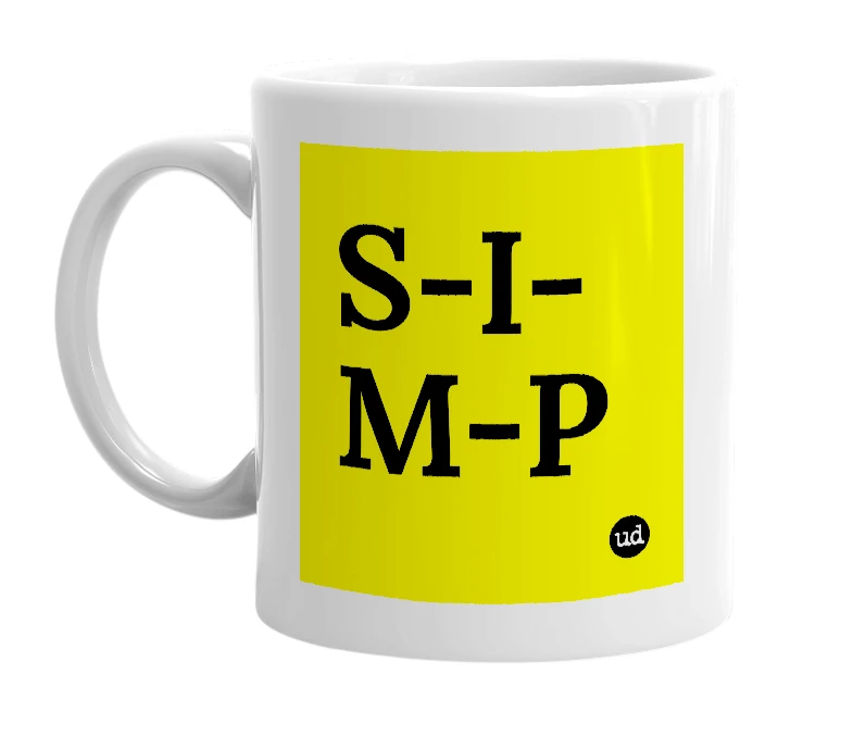 White mug with 'S-I-M-P' in bold black letters