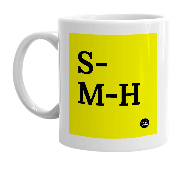 White mug with 'S-M-H' in bold black letters