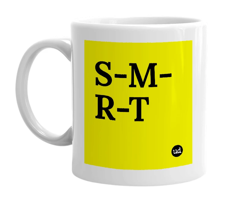 White mug with 'S-M-R-T' in bold black letters