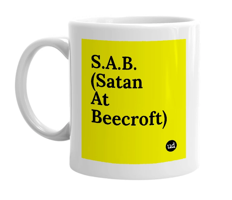 White mug with 'S.A.B.(Satan At  Beecroft)' in bold black letters