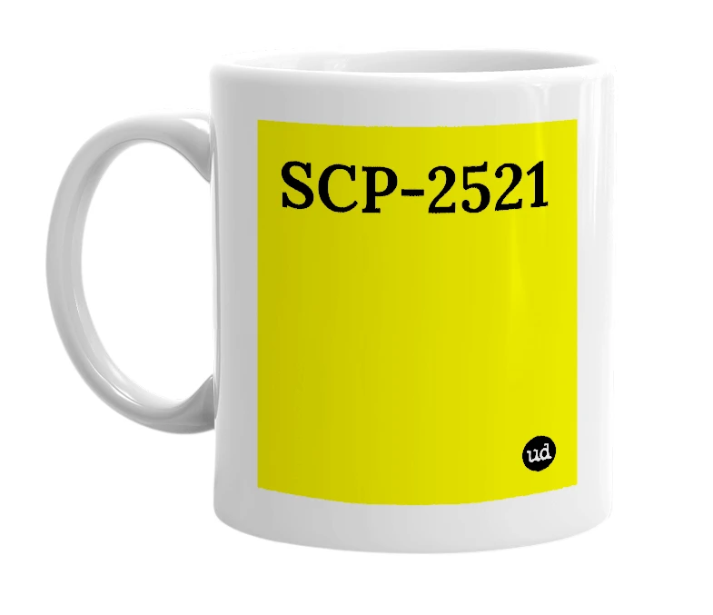 White mug with 'SCP-2521' in bold black letters