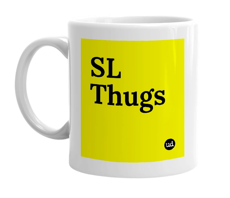 White mug with 'SL Thugs' in bold black letters