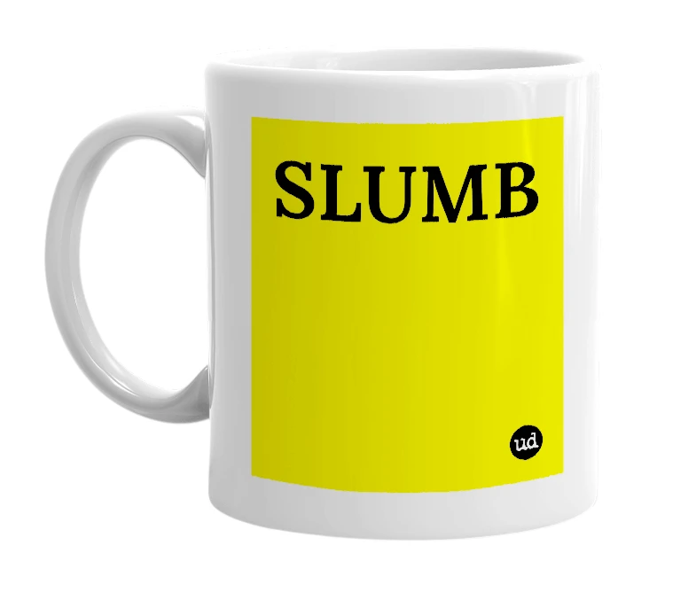 White mug with 'SLUMB' in bold black letters