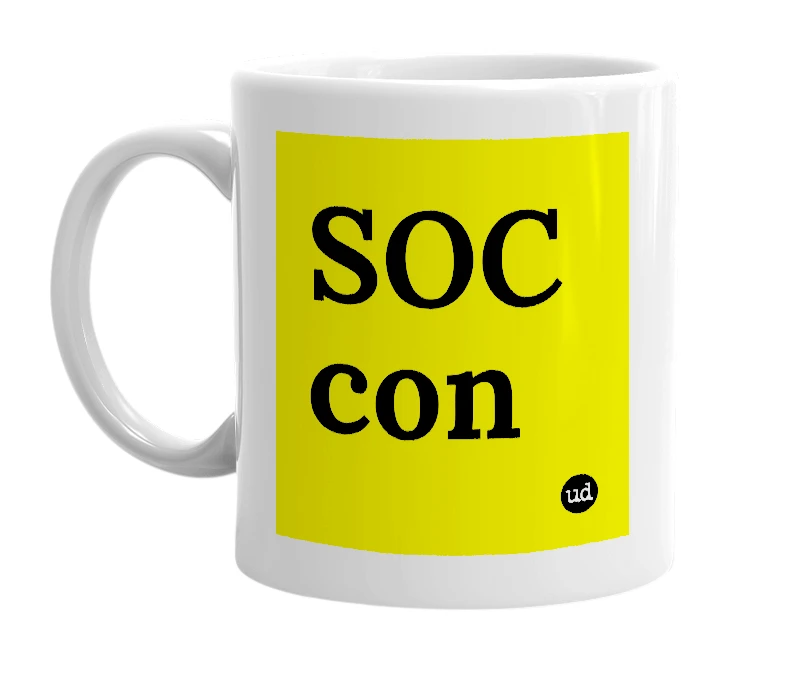 White mug with 'SOC con' in bold black letters