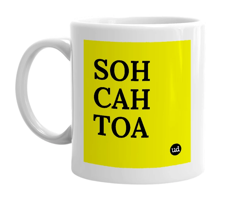 White mug with 'SOH CAH TOA' in bold black letters