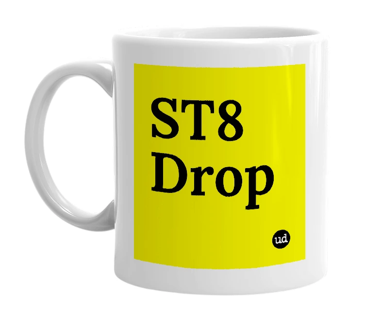White mug with 'ST8 Drop' in bold black letters