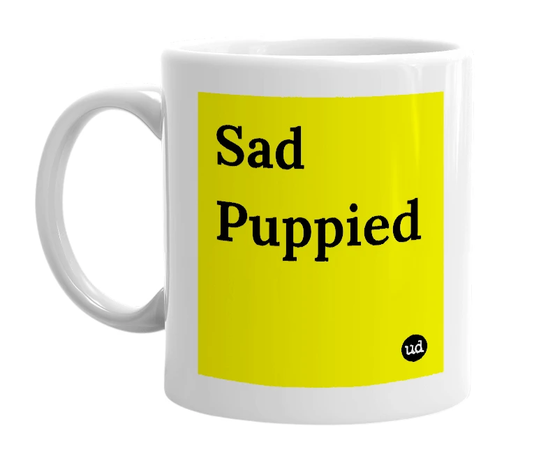 White mug with 'Sad Puppied' in bold black letters