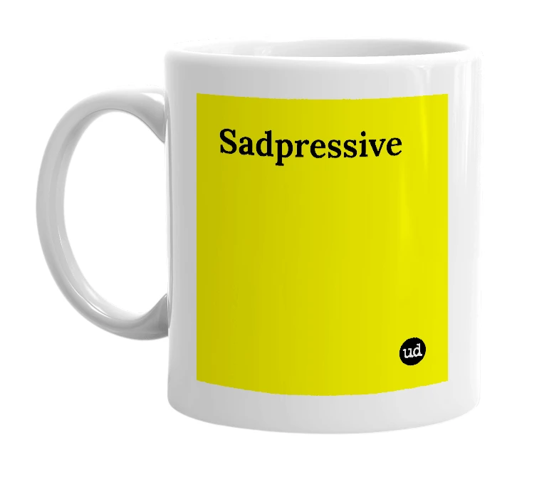 White mug with 'Sadpressive' in bold black letters