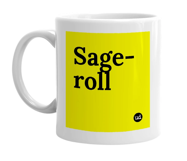 White mug with 'Sage-roll' in bold black letters