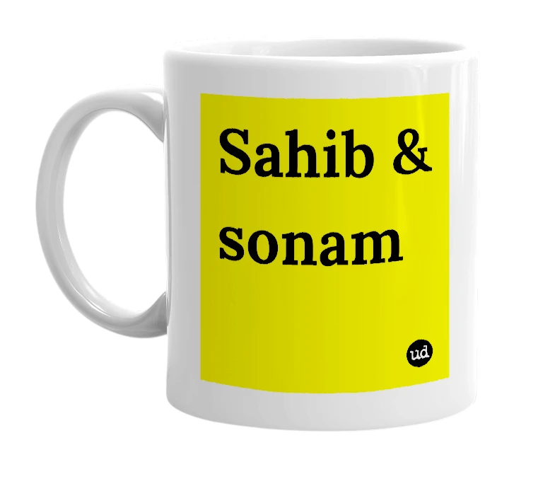 White mug with 'Sahib & sonam' in bold black letters