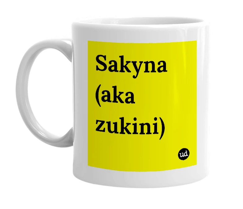 White mug with 'Sakyna (aka zukini)' in bold black letters