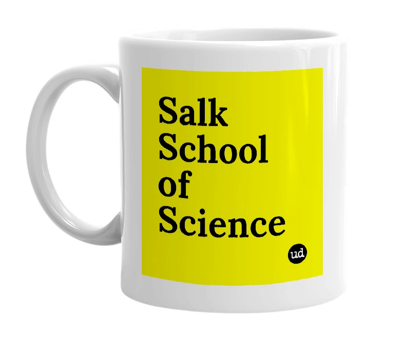 White mug with 'Salk School of Science' in bold black letters