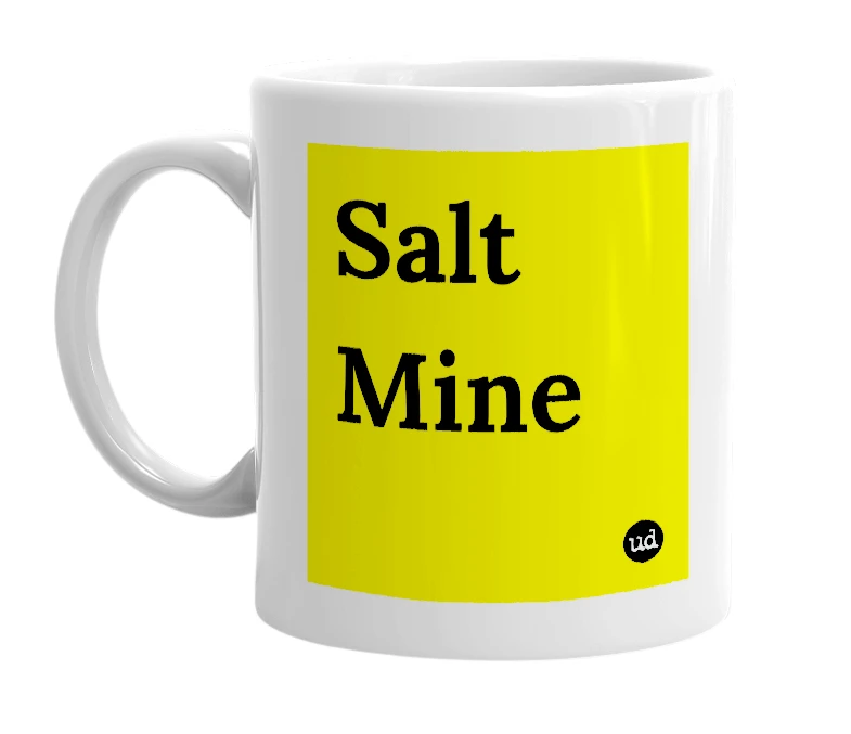 White mug with 'Salt Mine' in bold black letters