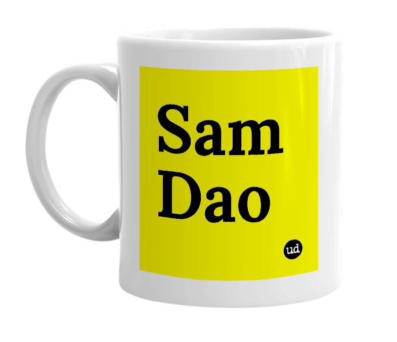 White mug with 'Sam Dao' in bold black letters