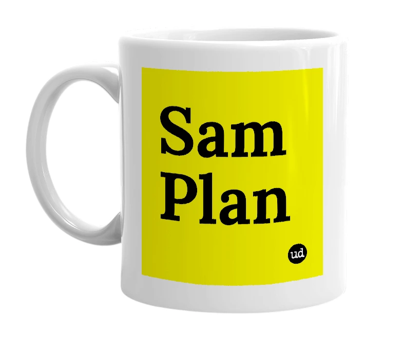 White mug with 'Sam Plan' in bold black letters