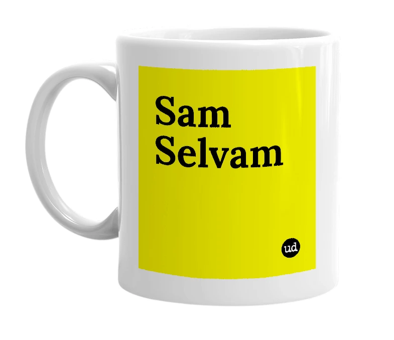 White mug with 'Sam Selvam' in bold black letters