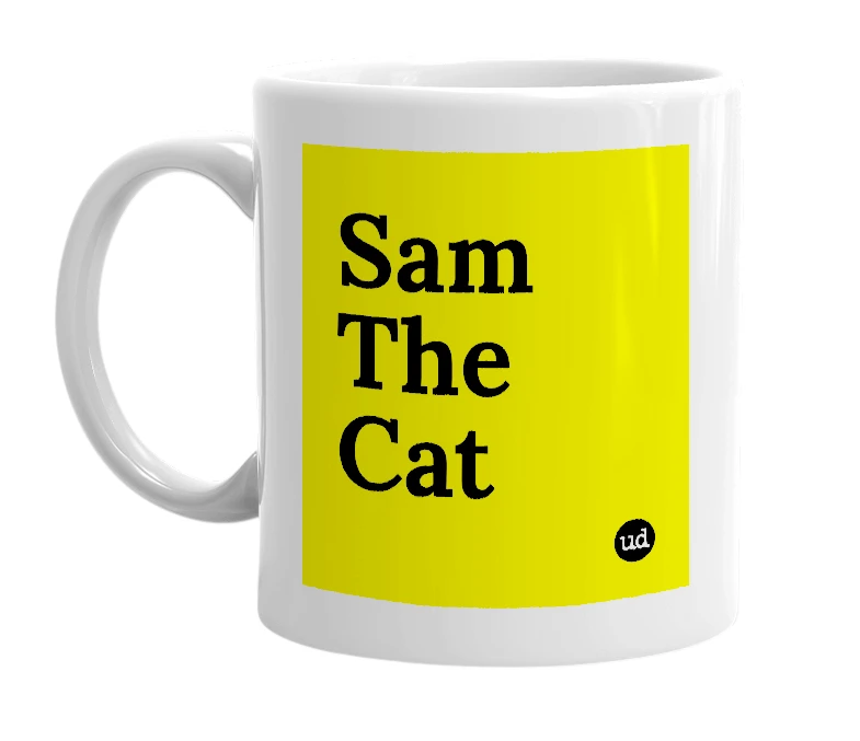 White mug with 'Sam The Cat' in bold black letters