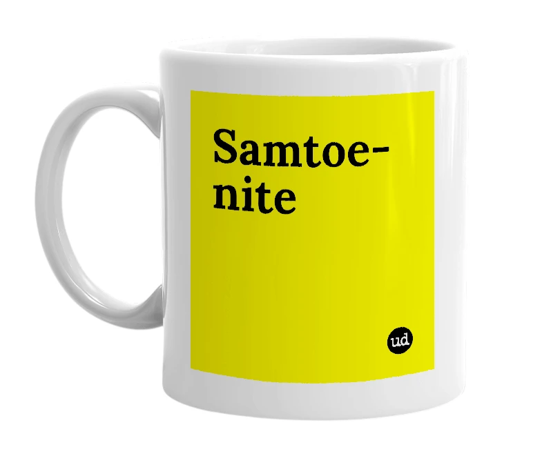 White mug with 'Samtoe-nite' in bold black letters