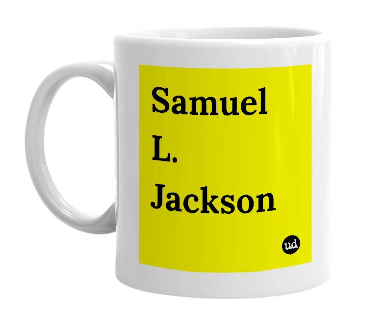 White mug with 'Samuel L. Jackson' in bold black letters