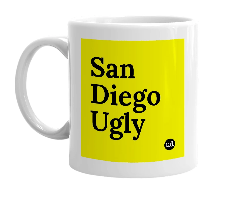 White mug with 'San Diego Ugly' in bold black letters