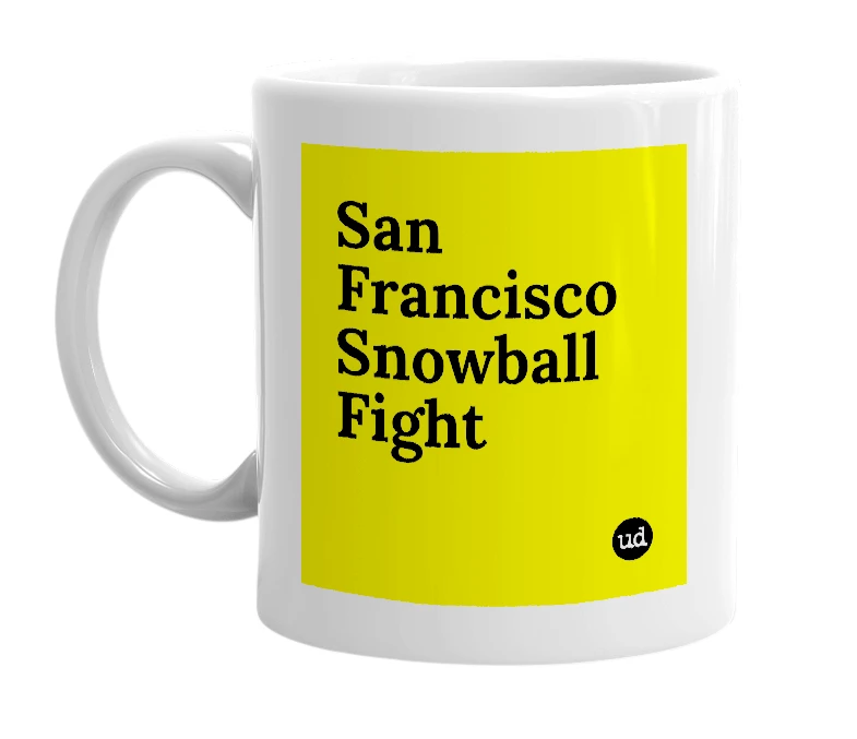 White mug with 'San Francisco Snowball Fight' in bold black letters