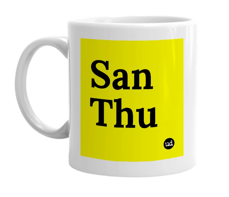White mug with 'San Thu' in bold black letters